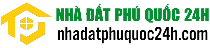 NHÀ ĐẤT PHÚ QUỐC 24H